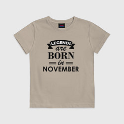 Футболка хлопковая детская Legends are born in November, цвет: миндальный