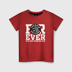 Футболка хлопковая детская Toronto Raptors FOREVER NOT JUST WHEN WE WIN, цвет: красный