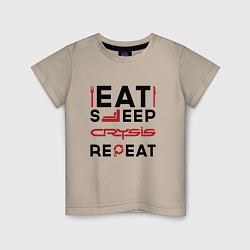 Футболка хлопковая детская Надпись: Eat Sleep Crysis Repeat, цвет: миндальный