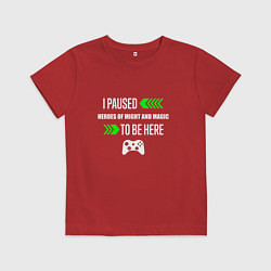 Футболка хлопковая детская I paused Heroes of Might and Magic to be here с зе, цвет: красный