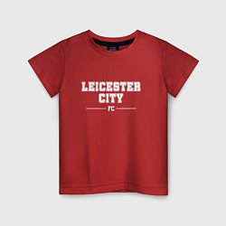 Футболка хлопковая детская Leicester City football club классика, цвет: красный