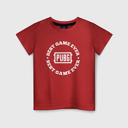 Футболка хлопковая детская Символ PUBG и круглая надпись best game ever, цвет: красный