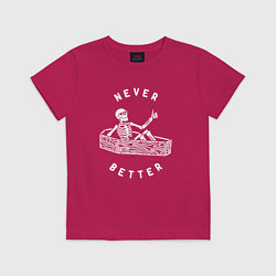 Футболка хлопковая детская Never better art, цвет: маджента