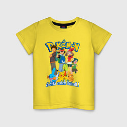 Детская футболка Покемоны - поймай их всех