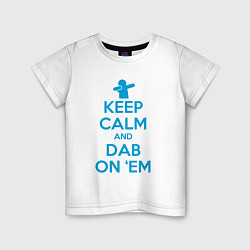 Футболка хлопковая детская Keep calm and dab, цвет: белый