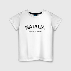 Футболка хлопковая детская Natalia never alone - motto, цвет: белый