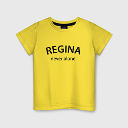 Футболка хлопковая детская Regina never alone - motto, цвет: желтый