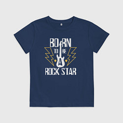 Футболка хлопковая детская Рождён быть рокером, цвет: тёмно-синий