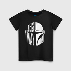 Футболка хлопковая детская This is the way helmet The mandolorian, цвет: черный