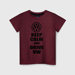 Футболка хлопковая детская Keep Calm & Drive VW, цвет: меланж-бордовый