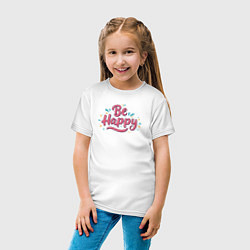 Футболка хлопковая детская Be happy надпись с брызгами, цвет: белый — фото 2