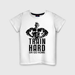 Футболка хлопковая детская Train hard or go home, цвет: белый