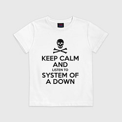 Футболка хлопковая детская Keep Calm & System Of A Down , цвет: белый