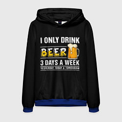 Толстовка-худи мужская I only drink beer 3 days a week, цвет: 3D-синий