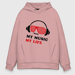 Толстовка оверсайз мужская My music my life, цвет: пыльно-розовый