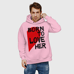 Толстовка оверсайз мужская Born to love her, цвет: светло-розовый — фото 2