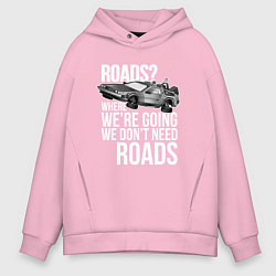 Толстовка оверсайз мужская We don't need roads, цвет: светло-розовый