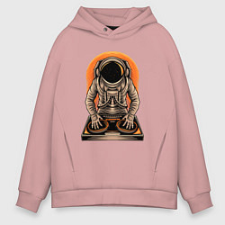 Толстовка оверсайз мужская Космонавт диджей - cosmo DJ, цвет: пыльно-розовый