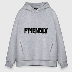 Толстовка оверсайз мужская DayZ: Im friendly, цвет: меланж