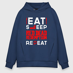 Толстовка оверсайз мужская Надпись eat sleep Red Dead Redemption repeat, цвет: тёмно-синий