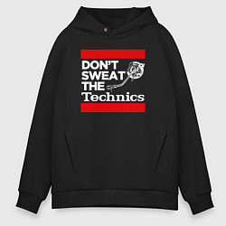 Толстовка оверсайз мужская Dont sweat the Technics, цвет: черный