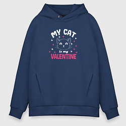 Толстовка оверсайз мужская My cat is my Valentine 2024, цвет: тёмно-синий