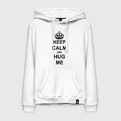 Толстовка-худи хлопковая мужская Keep Calm & Hug Mе, цвет: белый