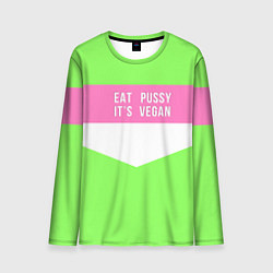 Мужской лонгслив Eat pussy Its vegan