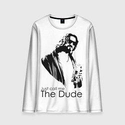 Мужской лонгслив Just call me the Dude