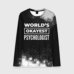 Мужской лонгслив Worlds okayest psychologist - dark