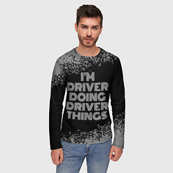 Лонгслив мужской Im driver doing driver things: на темном, цвет: 3D-принт — фото 2