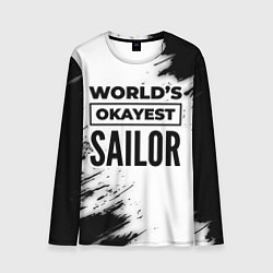 Мужской лонгслив Worlds okayest sailor - white