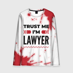 Мужской лонгслив Trust me Im lawyer white