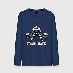 Лонгслив хлопковый мужской Train hard тренируйся усердно, цвет: тёмно-синий