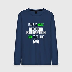 Лонгслив хлопковый мужской I Paused Red Dead Redemption To Be Here с зелеными, цвет: тёмно-синий