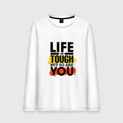 Лонгслив хлопковый мужской Life is tough but so are you, цвет: белый