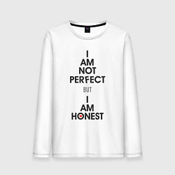 Лонгслив хлопковый мужской I am not perfect - but I am honest, цвет: белый