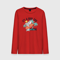 Мужской лонгслив Хорошее время для серфинга