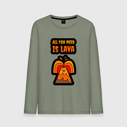Мужской лонгслив Всё что тебе нужно это лава