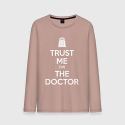 Мужской лонгслив Trust me Im the doctor