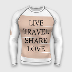 Мужской рашгард Live travel share love