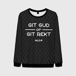 Свитшот мужской MLG Git Gud or Git Rekt, цвет: 3D-черный