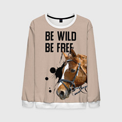 Свитшот мужской Be wild be free, цвет: 3D-белый