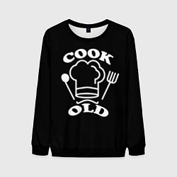 Свитшот мужской Cook old Старый повар Куколд, цвет: 3D-черный
