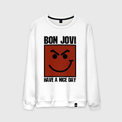 Мужской свитшот Bon Jovi: Have a nice day