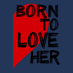 Свитшот хлопковый мужской Born to love her, цвет: тёмно-синий — фото 2