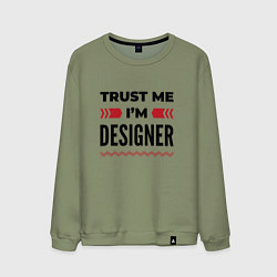 Свитшот хлопковый мужской Trust me - Im designer, цвет: авокадо