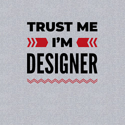 Свитшот хлопковый мужской Trust me - Im designer, цвет: меланж — фото 2