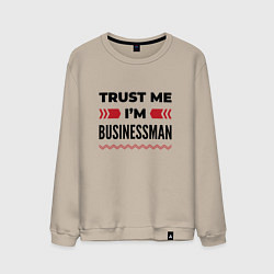 Мужской свитшот Trust me - Im businessman
