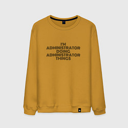 Свитшот хлопковый мужской Im doing administrator things, цвет: горчичный